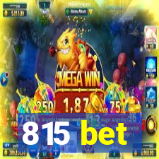 815 bet